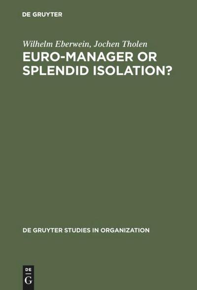 Euro-Manager or Splendid Isolation?