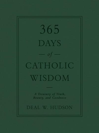 365 Days of Catholic Wisdom