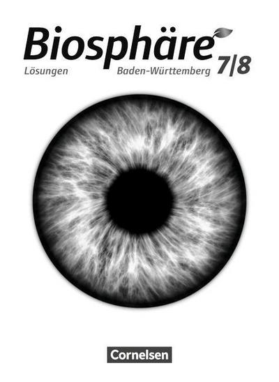 Biosphäre Sekundarstufe I - Gymnasium Baden-Württemberg 2016 - 7./8. Schuljahr