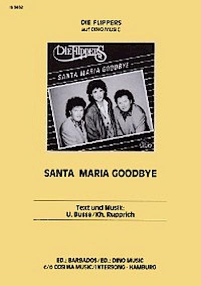 Santa Maria Goodbye