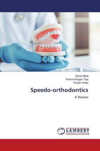 Speedo-orthodontics