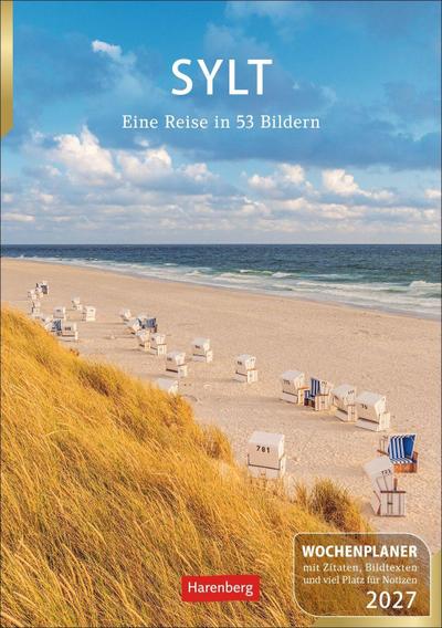 Sylt Wochenplaner 2027 - Eine Reise in 53 Bildern