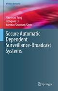 Secure Automatic Dependent Surveillance-Broadcast Systems