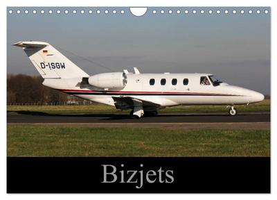 Bizjets (Wall Calendar 2026 DIN A4 landscape), CALVENDO 12 Month Wall Calendar