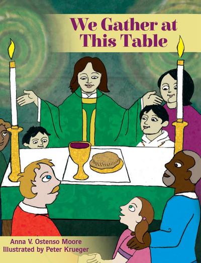 We Gather at This Table