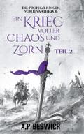 Ein Krieg voller Chaos und Zorn, Teil 2