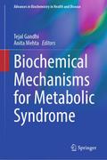 Biochemical Mechanisms for Metabolic Syndrome