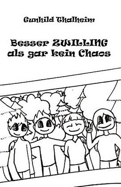 Besser ZWILLING als gar kein Chaos