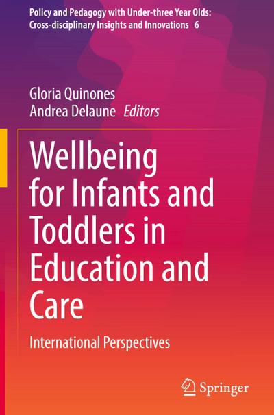 Wellbeing for Infants and Toddlers in Education and Care
