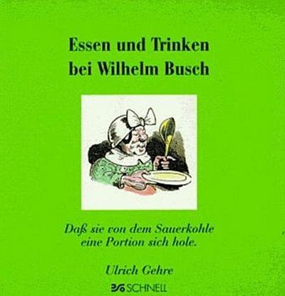 Essen und Trinken bei Wilhelm Busch