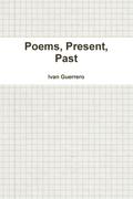 Poems, Present, Past