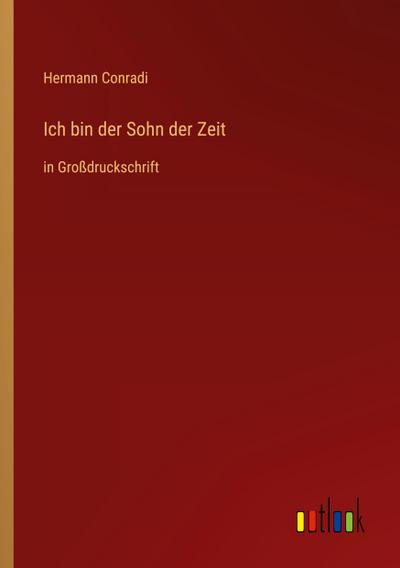 Ich bin der Sohn der Zeit