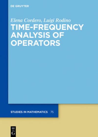 Time-Frequency Analysis of Operators
