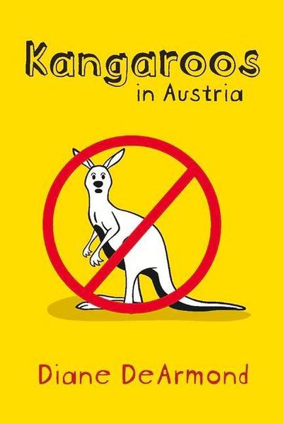 Kangaroos in Austria: Volume 1