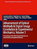 Advancement of Optical Methods & Digital Image Correlation in Experimental Mechanics, Volume 3