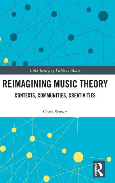 Reimagining Music Theory
