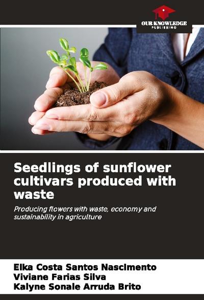 Seedlings of sunflower cultivars produced with waste