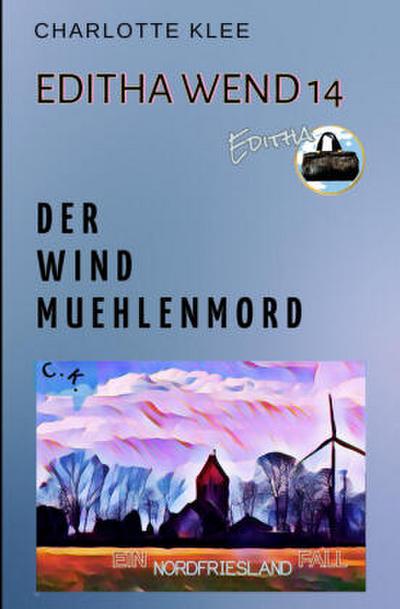 Der Windmühlenmord