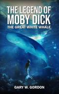 The Legend of Moby Dick
