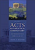 Acts: An Exegetical Commentary : Volume 1