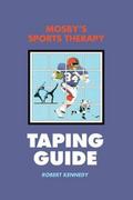 Mosby’s Sports Therapy Taping Guide