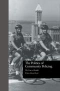 The Politics of Community Policing