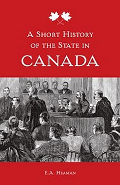 Short History of the State in Canada