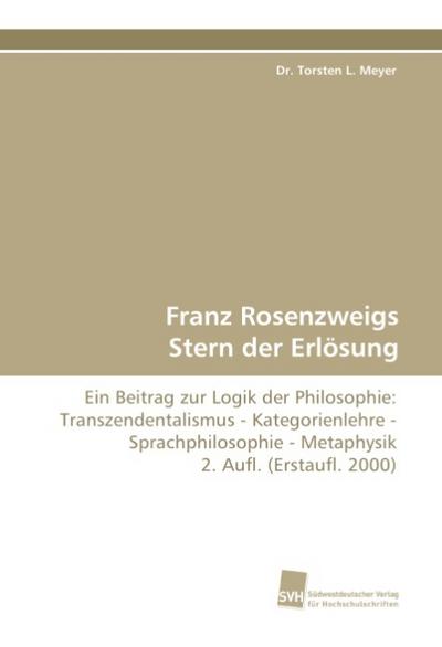 Franz Rosenzweigs Stern der Erlösung
