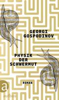 Physik der Schwermut