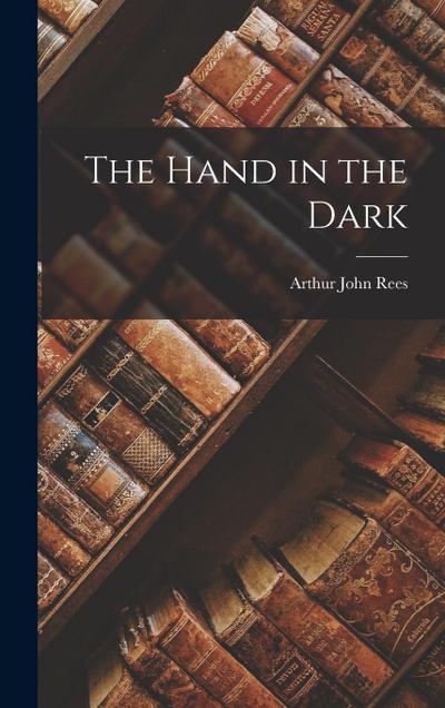 The Hand in the Dark