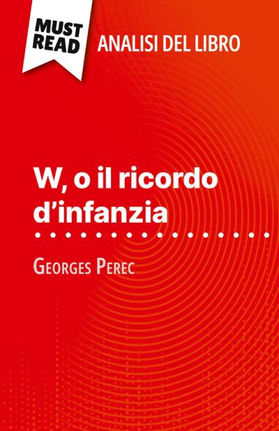 W, o il ricordo d’infanzia di Georges Perec (Analisi del libro)