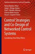 Control Strategies and Co-Design of Networked Control Systems
