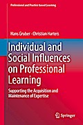 Individual and Social Influences on Professional Learning