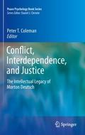 Conflict, Interdependence, and Justice