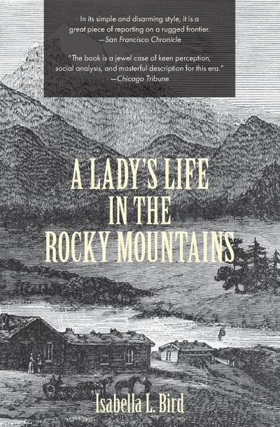 A Lady’s Life in the Rocky Mountains (Warbler Classics)