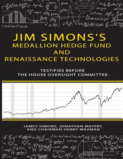 Simons, J: Jim Simons’s Medallion hedge fund and Renaissance