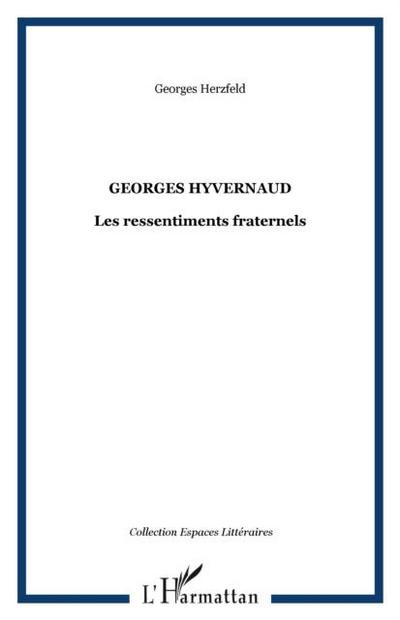 Georges hyvernaud - les ressentiments fr