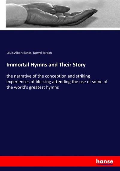 Immortal Hymns and Their Story