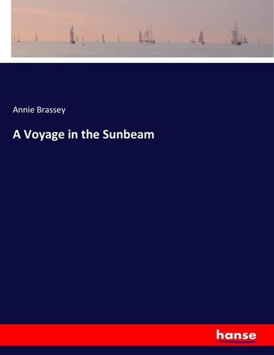 A Voyage in the Sunbeam