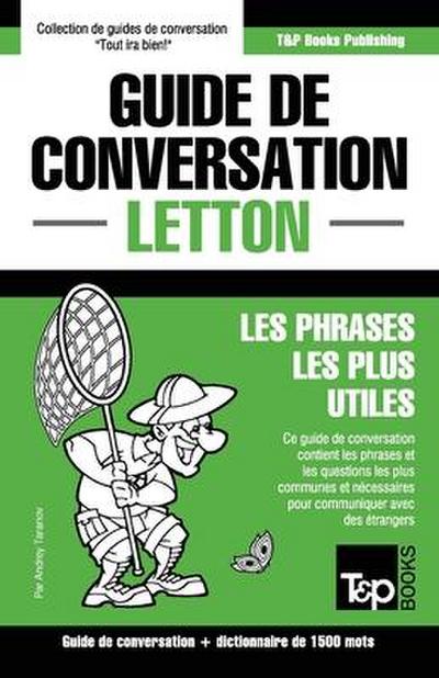 Guide de conversation Francais-Letton et dictionnaire concis de 1500 mots