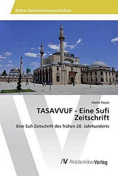 TASAVVUF - Eine Sufi Zeitschrift
