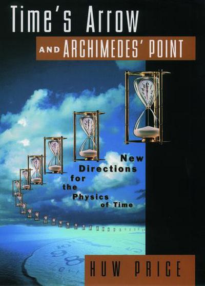 Time’s Arrow and Archimedes’ Point