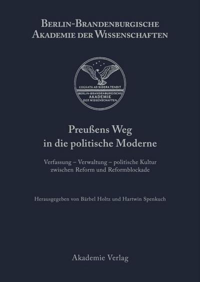 Preußens Weg in die politische Moderne