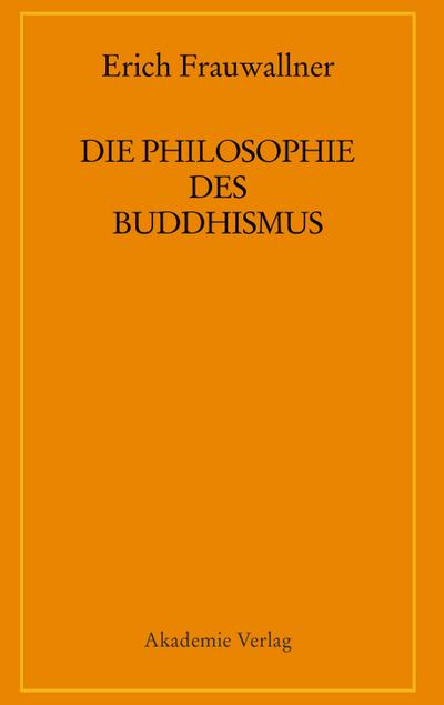 Die Philosophie des Buddhismus