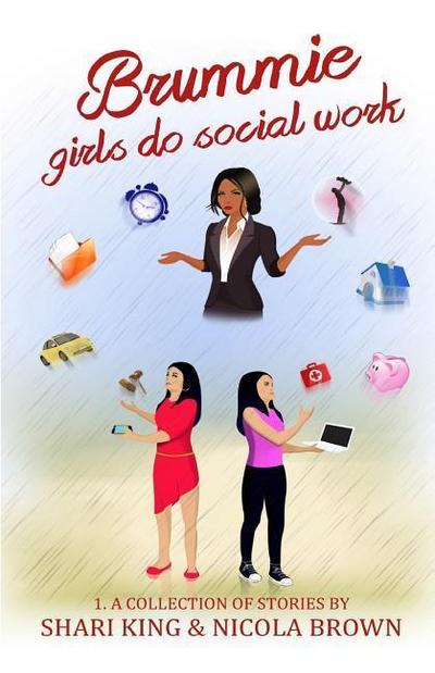 Brummie Girls Do Social Work: 1. A Collection of Stories