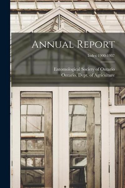 Annual Report; Index 1900-1937