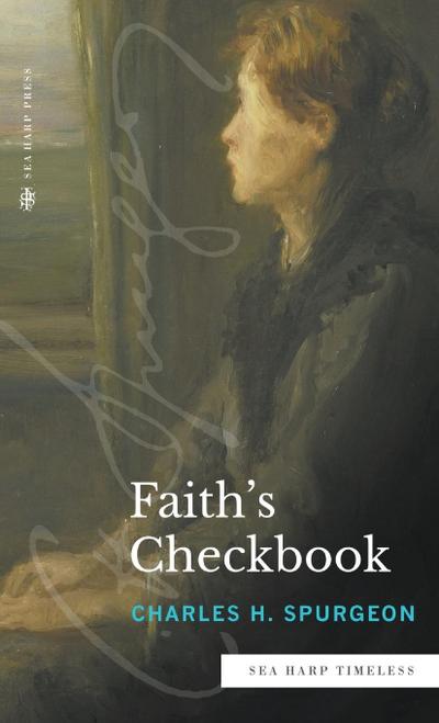 Faith’s Checkbook (Sea Harp Timeless series)