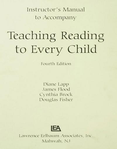 Instructor’s Manual to Accompany Teaching Reading to Every Child