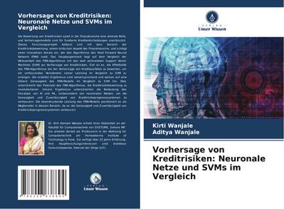 Vorhersage von Kreditrisiken: Neuronale Netze und SVMs im Vergleich