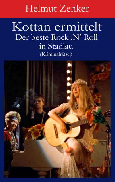 Kottan ermittelt: Der beste Rock ’N’ Roll in Stadlau
